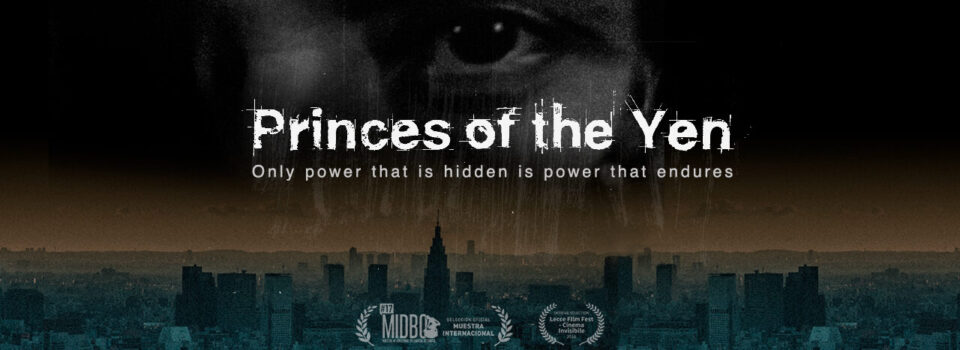 Princes of the Yen (2014) — documentary film banner